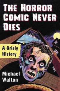 The Horror Comic Never Dies : A Grisly History
