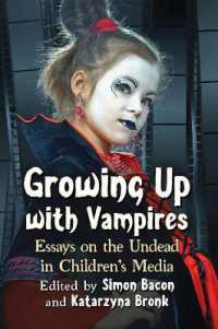 Growing Up with Vampires : Essays on the Undead in Children's Media