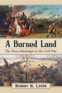 A Burned Land : The Trans-Mississippi in the Civil War