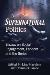 A Supernatural Politics : Essays on Social Engagement, Fandom and the Series