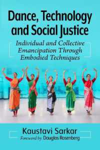 Dance, Technology and Social Justice : Individual and Collective Emancipation through Embodied Techniques