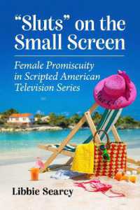 Sluts' on the Small Screen : Female Promiscuity in Scripted American Television Series