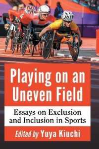 Playing on an Uneven Field : Essays on Exclusion and Inclusion in Sports