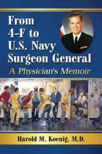 From 4-F to U.S. Navy Surgeon General : A Physician's Memoir