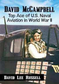 David McCampbell : Top Ace of U.S. Naval Aviation in World War II