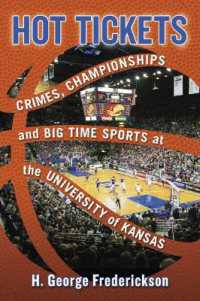 Hot Tickets : Crimes, Championships and Big Time Sports at the University of Kansas
