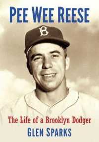 Pee Wee Reese : The Life of a Brooklyn Dodger