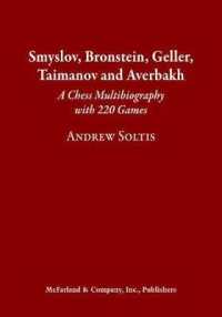Smyslov, Bronstein, Geller, Taimanov and Averbakh : A Chess Multibiography with 220 Games