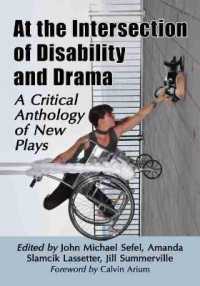 At the Intersection of Disability and Drama : A Critical Anthology of New Plays