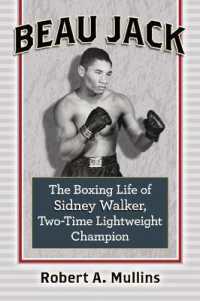 Beau Jack : The Boxing Life of Sidney Walker, Two-Time Lightweight Champion