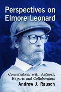 Perspectives on Elmore Leonard : Conversations with Authors, Experts and Collaborators