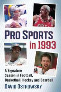 Pro Sports in 1993 : A Signature Season in Football, Basketball, Hockey and Baseball