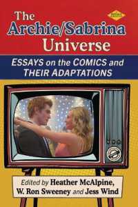 The Archie/Sabrina Universe : Essays on the Comics and Their Adaptations