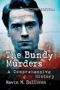 The Bundy Murders : A Comprehensive History, 2d ed.