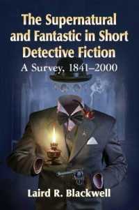 The Supernatural and Fantastic in Short Detective Fiction : A Survey, 1841-2000