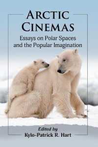Arctic Cinemas : Essays on Polar Spaces and the Popular Imagination