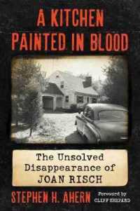 A Kitchen Painted in Blood : The Unsolved Disappearance of Joan Risch
