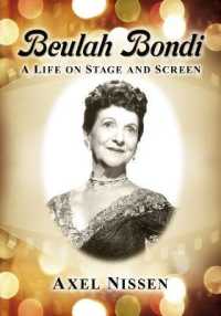 Beulah Bondi : A Life on Stage and Screen