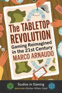 The Tabletop Revolution : Gaming Reimagined in the 21st Century (Studies in Gaming)
