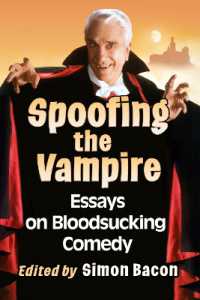 Spoofing the Vampire : Essays on Bloodsucking Comedy