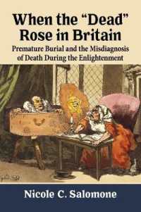 When the 'Dead' Rose in Britain : Premature Burial and the Misdiagnosis of Death during the Enlightenment