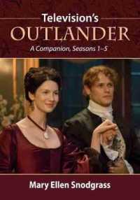 Television's Outlander : A Companion, Seasons 1-5
