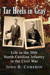 Tar Heels in Gray : Life in the 30th North Carolina Infantry in the Civil War
