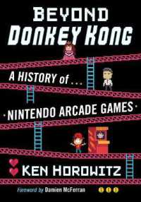 Beyond Donkey Kong : A History of Nintendo Arcade Games