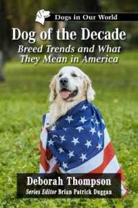 Dog of the Decade : Breed Trends and What They Mean in America (Dogs in Our World)