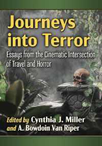 Journeys into Terror : Essays from the Cinematic Intersection of Travel and Horror