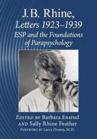 J.B. Rhine : Letters 1923-1939: ESP and the Foundations of Parapsychology