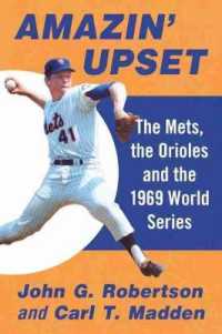 Amazin' Upset : The Mets, the Orioles and the 1969 World Series