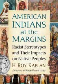 American Indians at the Margins : Racist Stereotypes and Their Impacts on Native Peoples