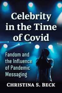 Celebrity in the Time of Covid : Fandom and the Influence of Pandemic Messaging