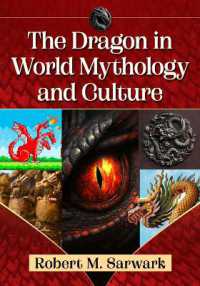 The Dragon in World Mythology and Culture