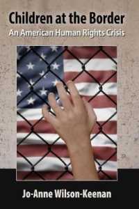 Children at the Border : An American Human Rights Crisis