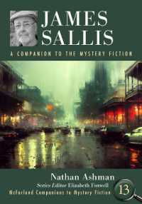 James Sallis : A Companion to the Mystery Fiction (Mcfarland Companions to Mystery Fiction)
