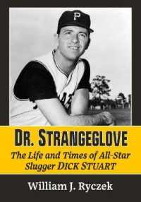 Dr. Strangeglove : The Life and Times of All-Star Slugger Dick Stuart