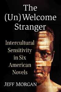 The (Un)Welcome Stranger : Intercultural Sensitivity in Six American Novels