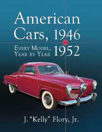 American Cars, 1946-1952 : Every Model, Year by Year