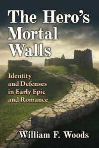 The Hero's Mortal Walls : Identity and Defenses in Early Epic and Romance