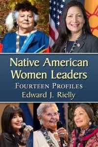 Native American Women Leaders : Fourteen Profiles