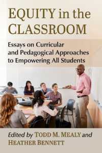 Equity in the Classroom : Essays on Curricular and Pedagogical Approaches to Empowering All Students