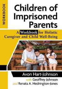 Children of Imprisoned Parents : A Workbook for Holistic Caregiver and Child Well-Being