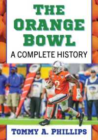 The Orange Bowl : A Complete History