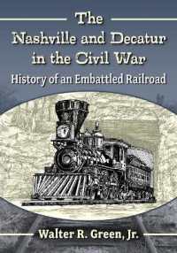 The Nashville and Decatur in the Civil War : History of an Embattled Railroad