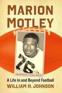 Marion Motley : A Life in and Beyond Football