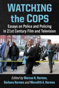 Watching the Cops : Essays on Police and Policing in 21st Century Film and Television