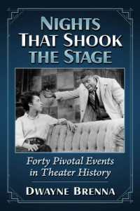 Nights That Shook the Stage : Forty Pivotal Events in Theater History