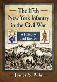 The 117th New York Infantry in the Civil War : A History and Roster